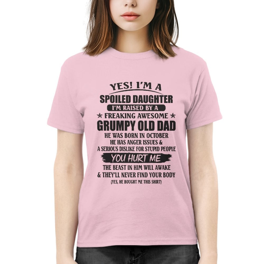 October - Yes! I'm a Spoiled Daughter - The perfect gift for your daughter - SUN10 (SKU39-79-10)