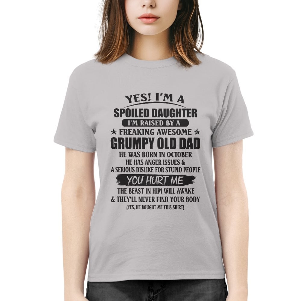 October - Yes! I'm a Spoiled Daughter - The perfect gift for your daughter - SUN10 (SKU39-79-10)