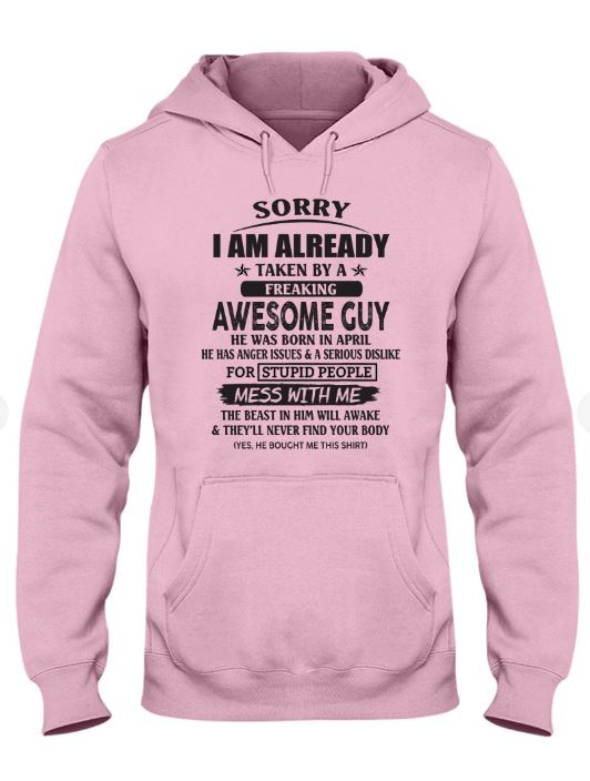 April - Awesome guy - The special gift for your girlfriend, wife - (SORRY-GUYS) - SUN04