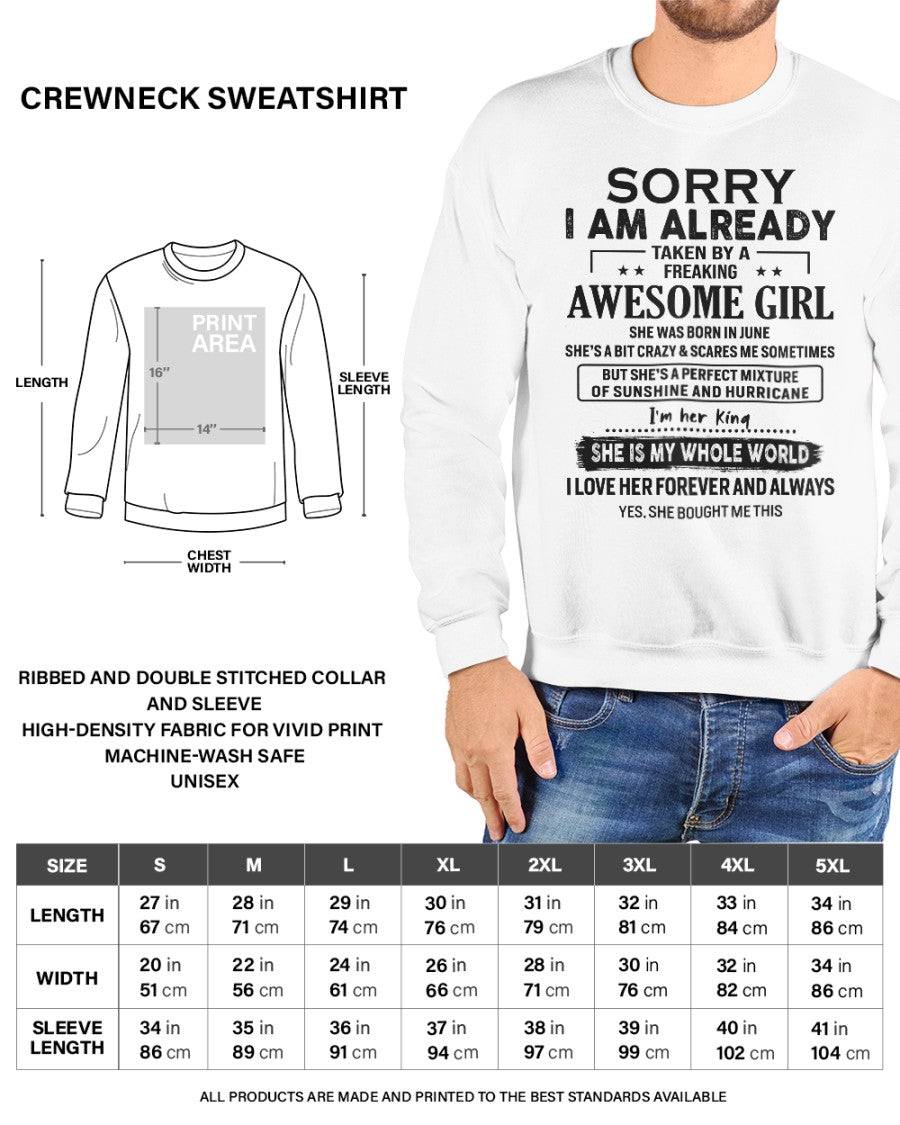 Sorry Girls, I’m Taken - My Girl is Crazy & Cute - Perfect gift for your boyfriend, husband - (SKU.SS-06) - SUN06