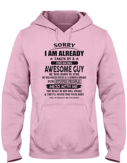June - Awesome guy - The special gift for your girlfriend, wife - (SORRY-GUYS) - SUN06