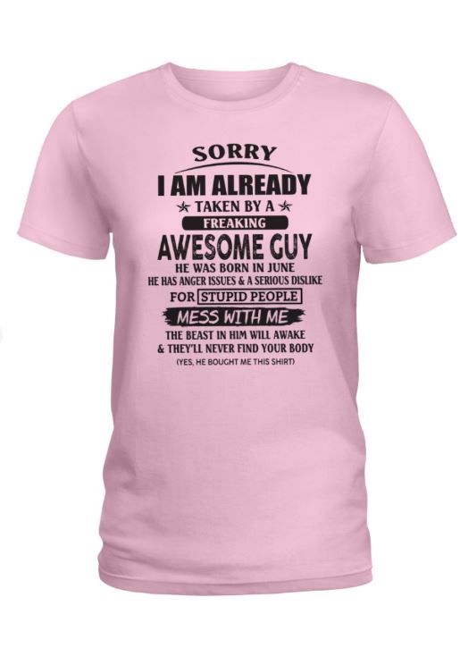 June - Awesome guy - The special gift for your girlfriend, wife - (SORRY-GUYS) - SUN06
