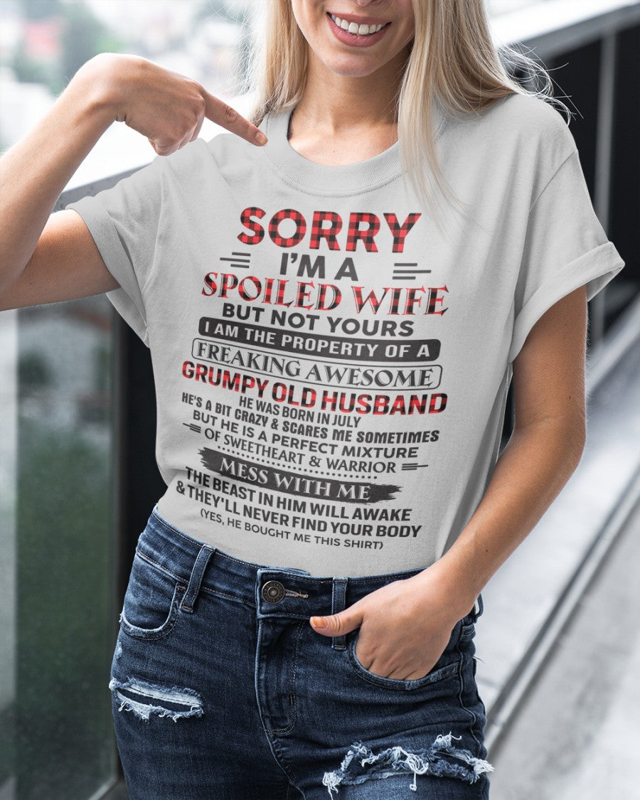 Sorry, I'm a Spoiled Wife - I have an awesome Husband - Perfect gift for your wife - (SKU04-75-07) - SUN07