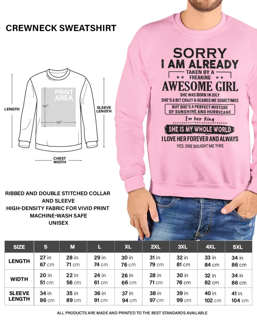 Sorry Girls, I’m Taken - My Girl is Crazy & Cute - Perfect gift for your boyfriend, husband - (SKU.SS-07) - SUN07