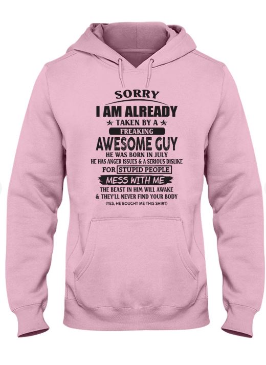 July - Awesome guy - The special gift for your girlfriend, wife - (SORRY-GUYS) - SUN07