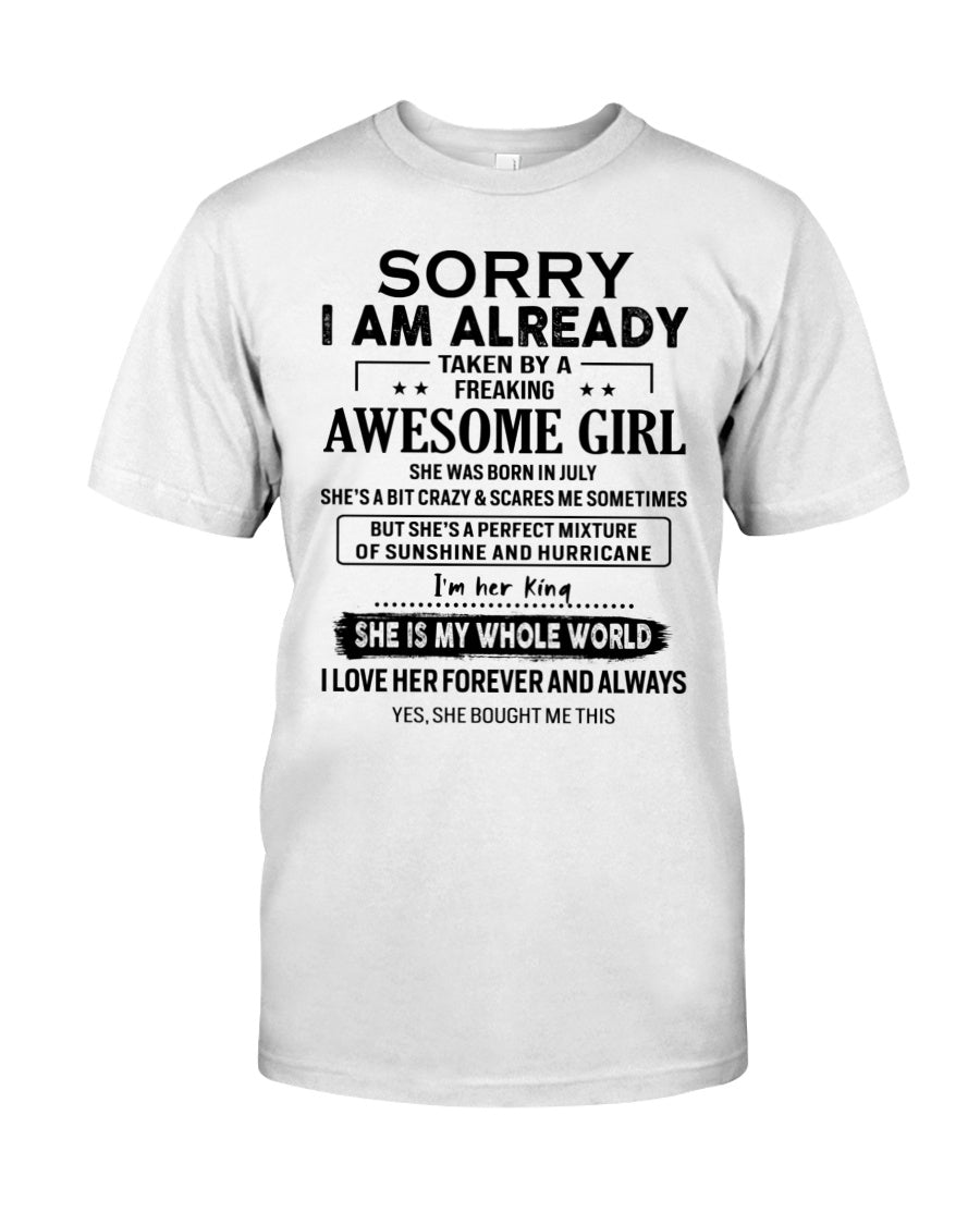 Sorry Girls, I’m Taken - My Girl is Crazy & Cute - Perfect gift for your boyfriend, husband - (SKU.SS-07) - SUN07
