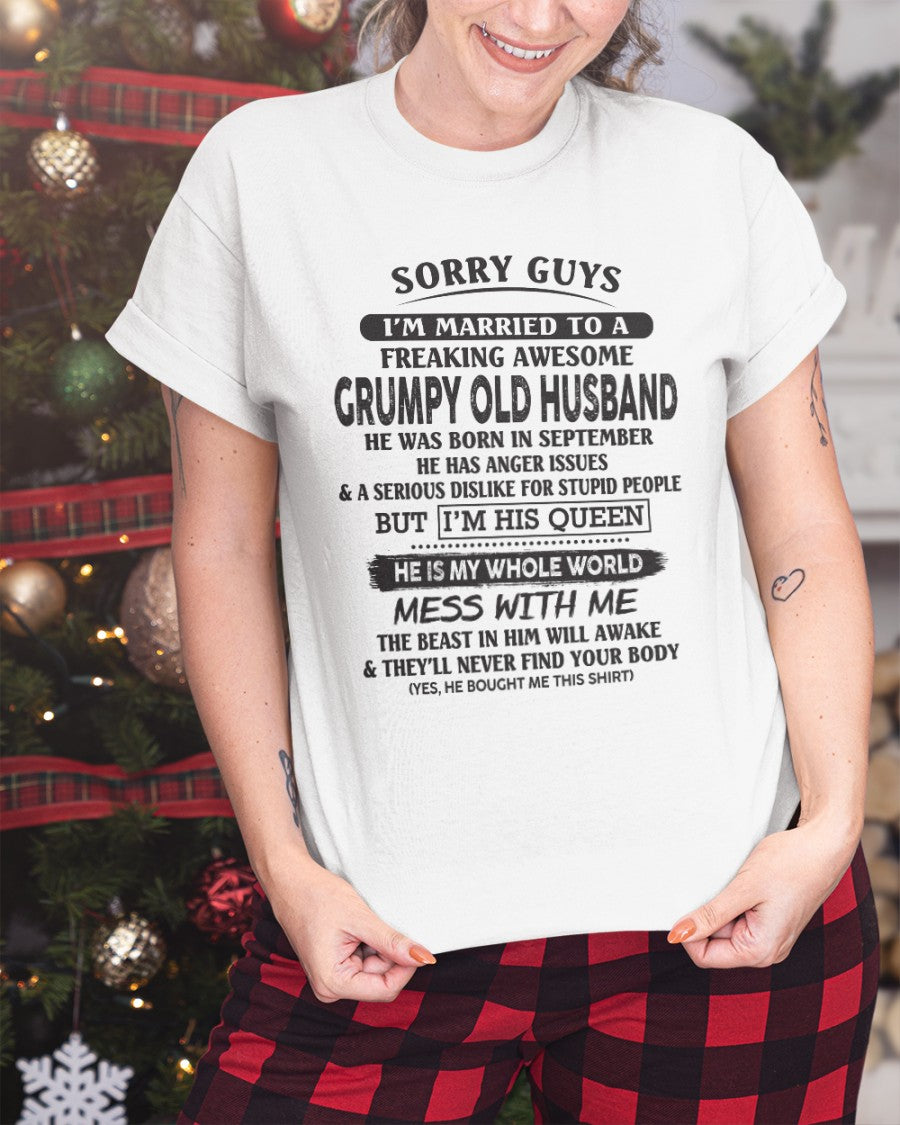 September - Sorry guys! I'm Married to a freaking awesome grumpy old Husband- Special gift for your wife - (SKU07-116-09) - SUN09