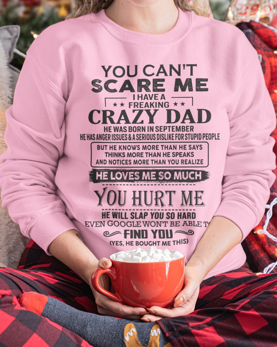 You can't scare me - I have an Awesome Dad - Christmas Gift for Daughter from Dad - (SKU.YCSM) - SUN09