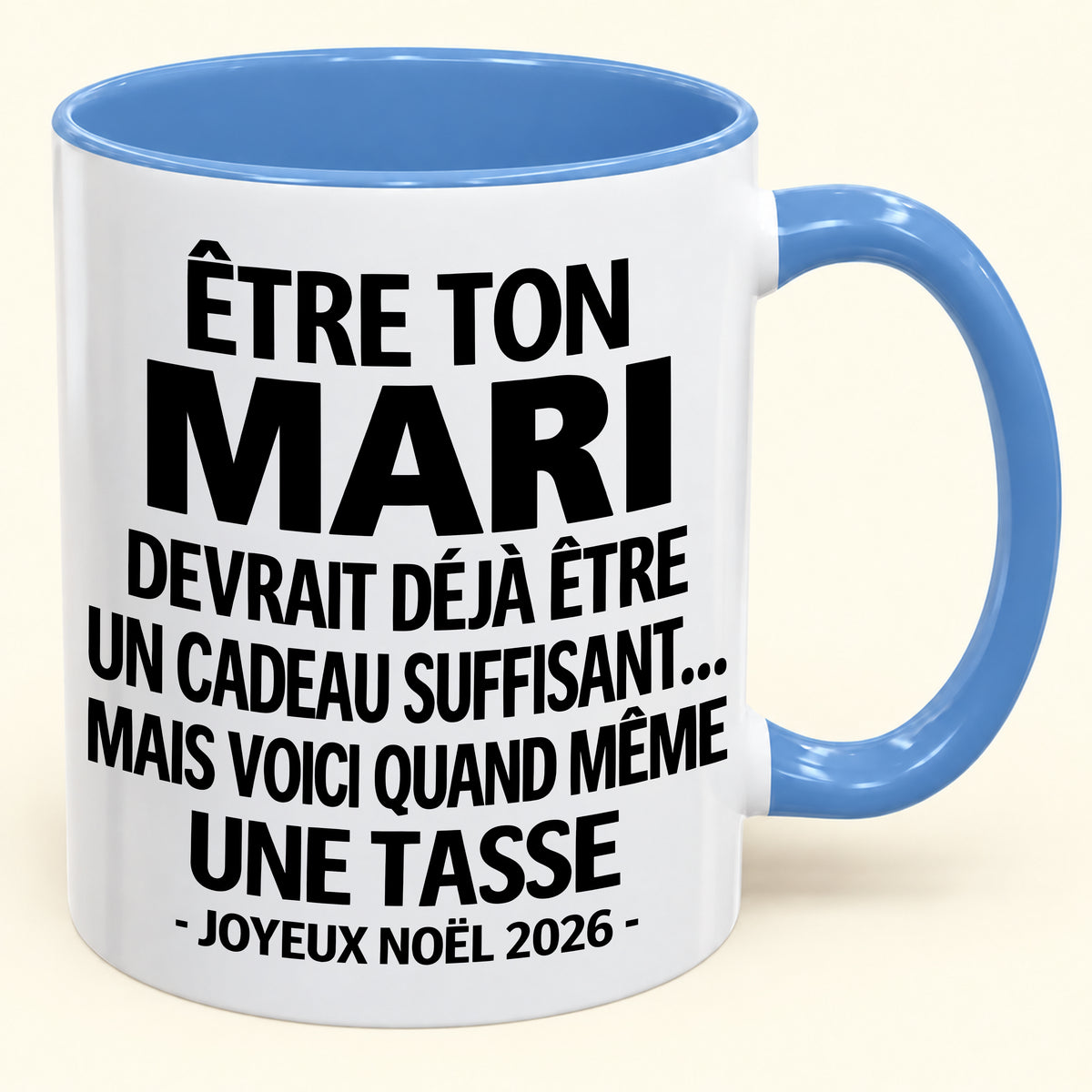 Être ton mari est déjà un cadeau suffisant – Mug bicolore humoristique – Cadeau de Noël 2026 (SKU2610-199) MUGFR