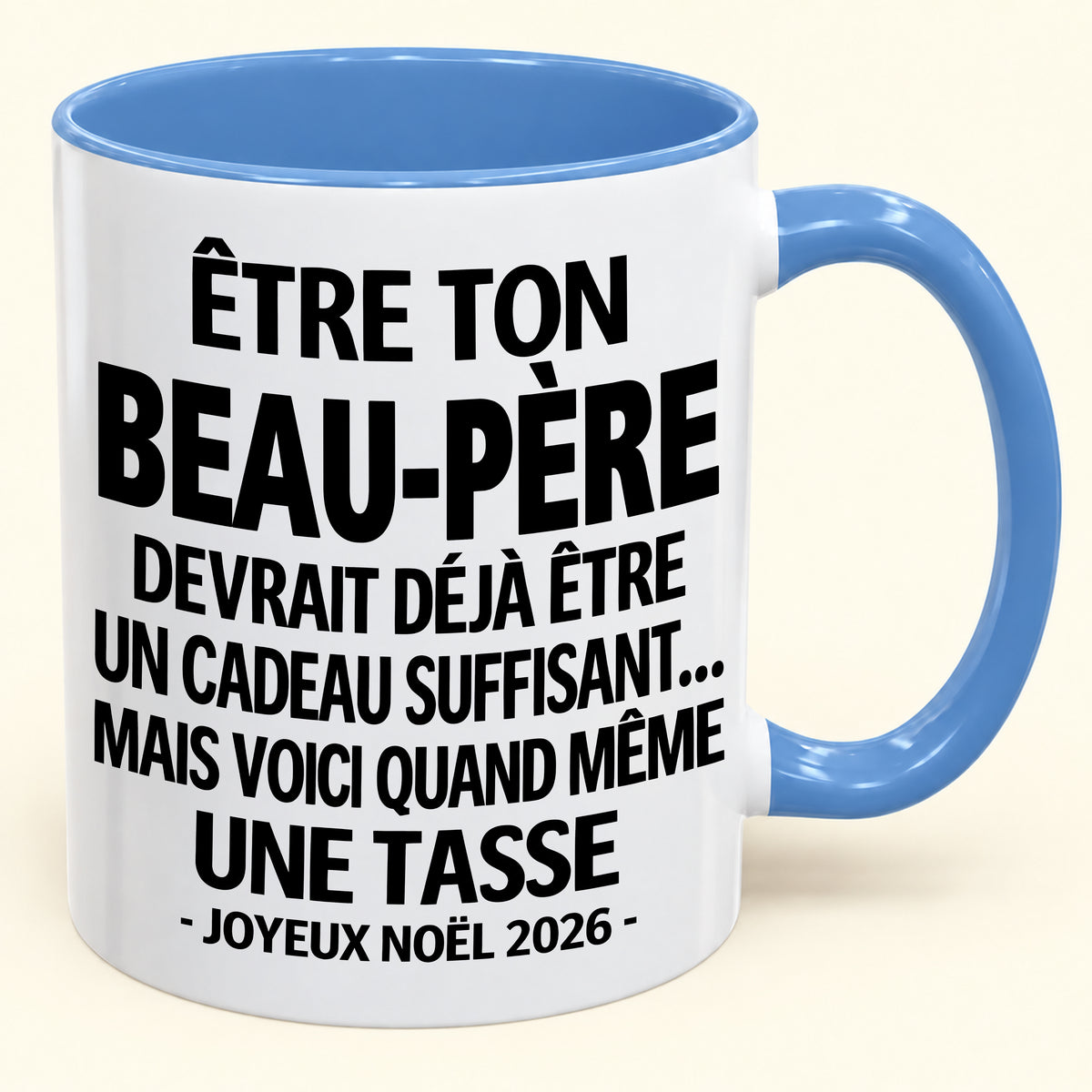 Être ton BEAU-PÈRE est déjà un cadeau suffisant – Mug bicolore humoristique – Cadeau de Noël 2026 (SKU2610-229) MUGFR
