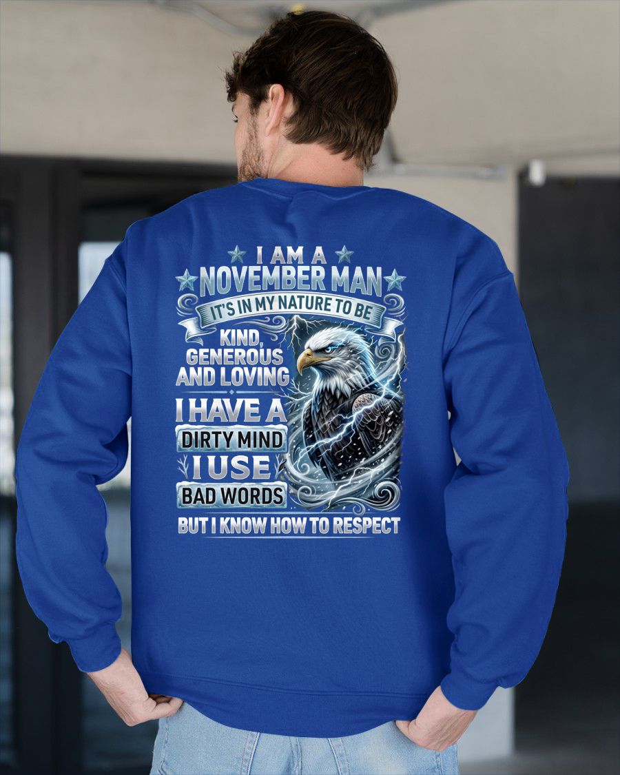 NOVEMBER - DIRTY MIND BUT KNOW HOW TO RESPECT - PREMIUM DTG PRINT - BIRTHDAY T-SHIRT FOR MEN - sun11 (SKU2604-53-11)