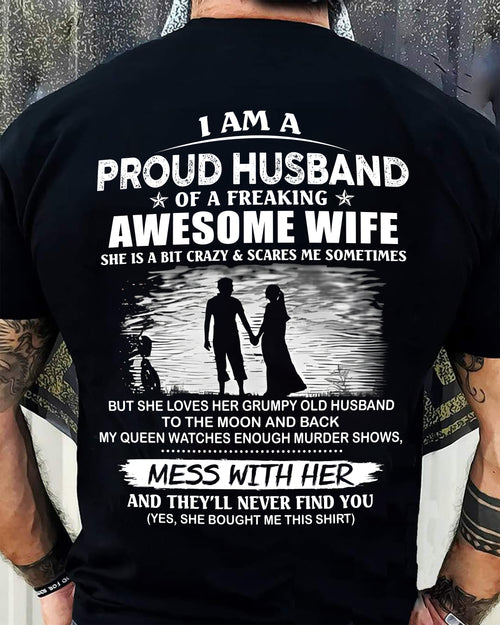 I'm a Proud Husband of a Freaking awesome Wife - A Perfect Gift from Wife for Anniversary, Birthday, and Valentine’s Day (SKU26T-01298-00) - SUN00
