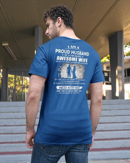 I'm a Proud Husband of a Freaking awesome Wife - A Perfect Gift from Wife for Anniversary, Birthday, and Valentine’s Day (SKU26T-01298-00) - SUN00