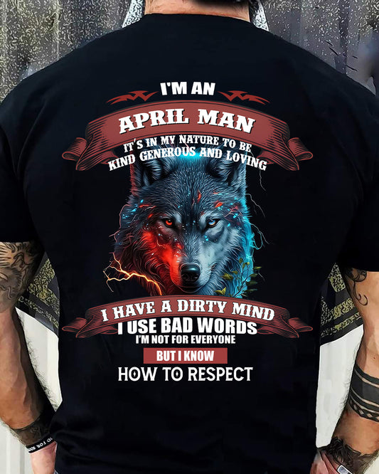 APRIL - KNOW HOW TO RESPECT - BIRTHDAY T-SHIRT FOR MEN - sun04 (SKU12-162-04)