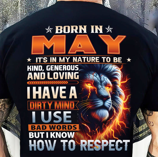 MAY - DIRTY MIND BUT KNOWS RESPECT - BIRTHDAY T-SHIRT FOR MEN - sun05 (SKU08-84-05)