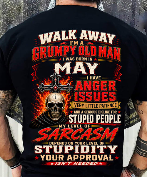 I am a Grumpy Old Man Born in May - I'm Allergic To Stupidity Funny Sarcasm Tee (SKU2607-267-05) - SUN05