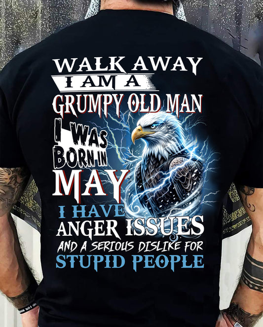 I'm A Grumpy Old May Man T-Shirt - Don't Mess With Me Tee (SKU2604-210-05) - SUN05