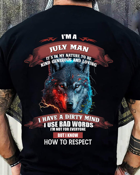 JULY - KNOW HOW TO RESPECT - BIRTHDAY T-SHIRT FOR MEN - sun07 (SKU12-162-07)
