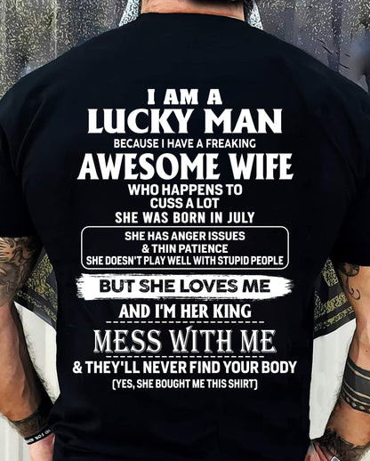 July - I Am A Lucky Man - Perfect Gift For Your Husband (SKU2609-134-07) SUN07