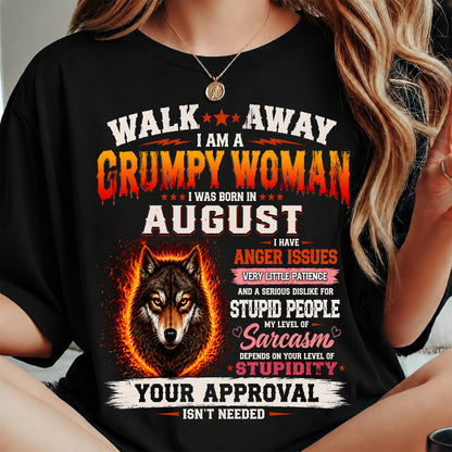 Grumpy Woman Shirt - I Am A Grumpy Woman Born In August Wolf Graphic Tee - Funny Sarcastic Women's Shirt (SKU2607-311-08) SUN08