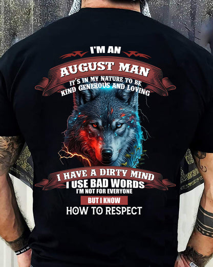 AUGUST - KNOW HOW TO RESPECT - BIRTHDAY T-SHIRT FOR MEN - sun08 (SKU12-162-08)