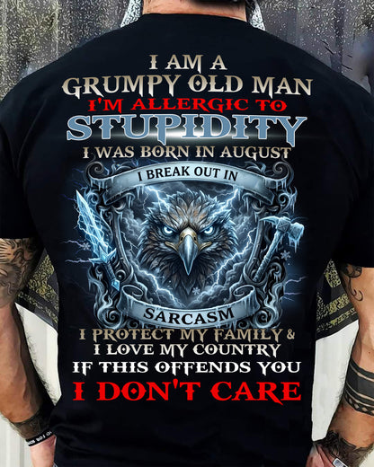 Grumpy Old August Man Shirt - I'm Allergic To Stupidity Funny Sarcasm Tee (SKU2604-226-08) - SUN08
