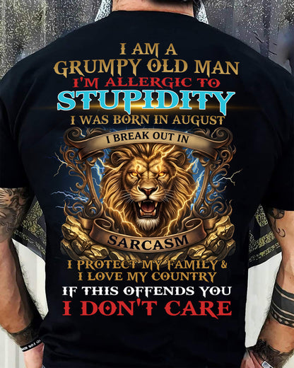 Grumpy Old August Man Shirt - I'm Allergic To Stupidity Funny Sarcasm Tee (SKU2604-224-08) - SUN08
