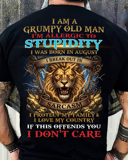 Grumpy Old August Man Shirt - I'm Allergic To Stupidity Funny Sarcasm Tee (SKU2604-224-08) - SUN08