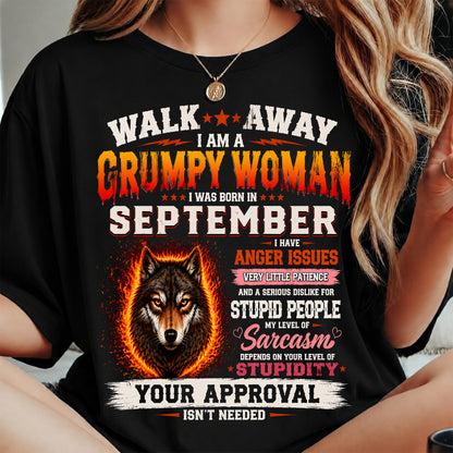 Grumpy Woman Shirt - I Am A Grumpy Woman Born In September Wolf Graphic Tee - Funny Sarcastic Women's Shirt (SKU2607-311-09) SUN09