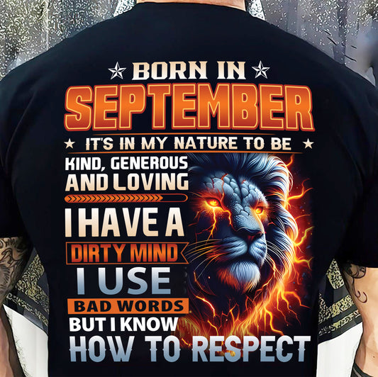 SEPTEMBER - DIRTY MIND BUT KNOWS RESPECT - BIRTHDAY T-SHIRT FOR MEN - sun09 (SKU08-84-09)