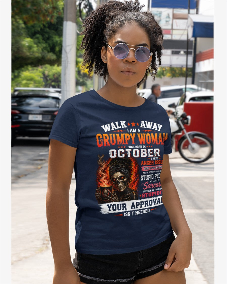 I Am A Grumpy Woman Born In October - Funny Sarcastic Women's Shirt (SKU2608-153-10) SUN10