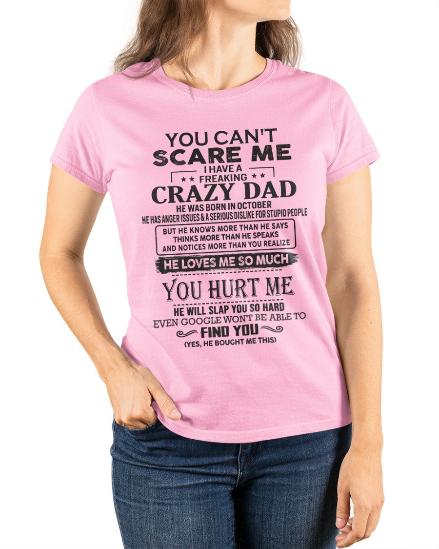 You can't scare me - I have an Awesome Dad - Christmas Gift for Daughter from Dad - (SKU.YCSM) - SUN10