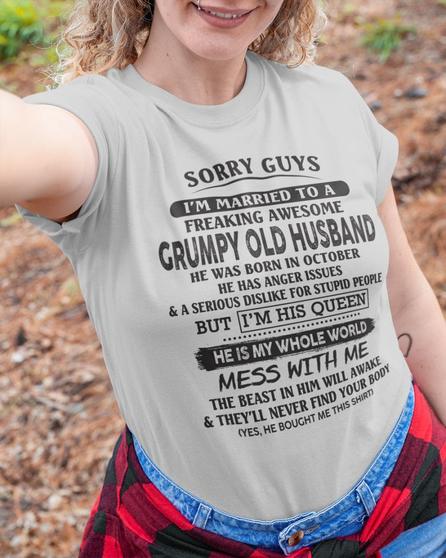 October - Sorry guys! I'm Married to a freaking awesome grumpy old Husband- Special gift for your wife - (SKU07-116-10) - SUN10