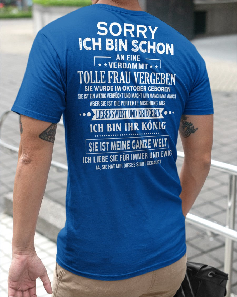 Sorry Mädels, ich bin vergeben – Meine Freundin ist verrückt und süß – Das perfekte Geschenk für deinen Freund - (SKU05-08-10) - SUN10