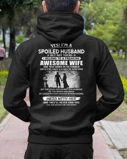 October - Yes, I'm a Spoiled Husband - A Perfect Gift from Wife for Anniversary, Birthday, and Valentine’s Day (SKU2602-63-10) - SUN10