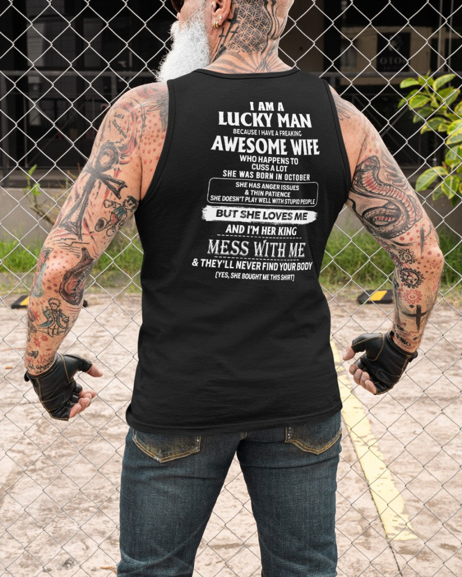 October - I Am A Lucky Man - Perfect Gift For Your Husband (SKU2609-134-10) SUN10