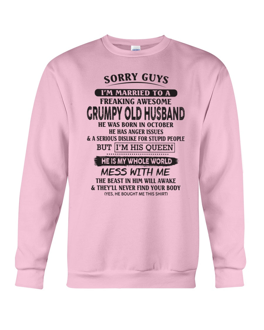October - Sorry guys! I'm Married to a freaking awesome grumpy old Husband- Special gift for your wife - (SKU07-116-10) - SUN10