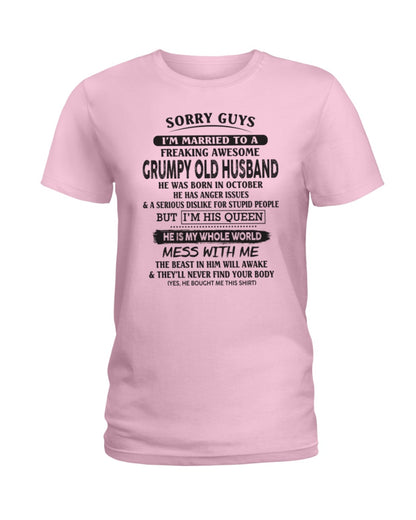 October - Sorry guys! I'm Married to a freaking awesome grumpy old Husband- Special gift for your wife - (SKU07-116-10) - SUN10