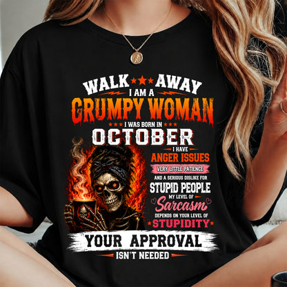 I Am A Grumpy Woman Born In October - Funny Sarcastic Women's Shirt (SKU2608-153-10) SUN10