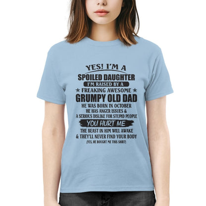 October - Yes! I'm a Spoiled Daughter - The perfect gift for your daughter - SUN10 (SKU39-79-10)