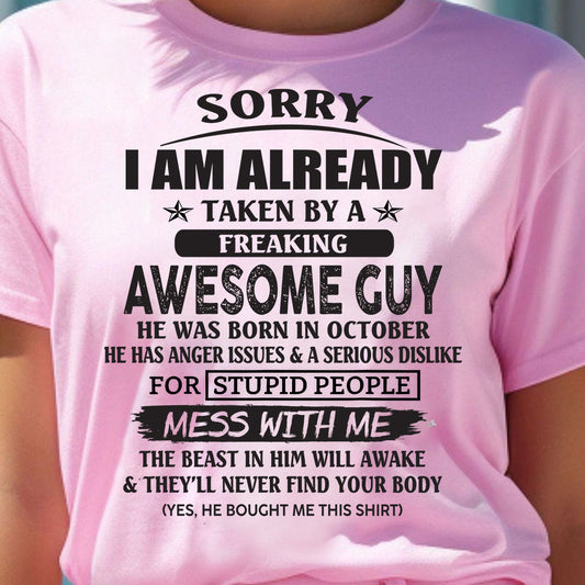 October - Awesome guy - The special gift for your girlfriend, wife - (SORRY-GUYS) - SUN10
