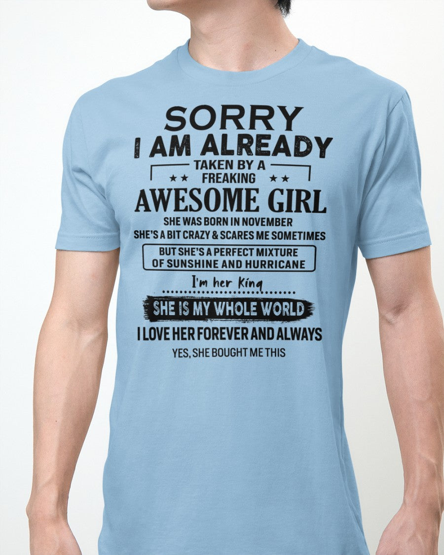 Sorry Girls, I’m Taken - My Girl is Crazy & Cute - Perfect gift for your boyfriend, husband - (SKU.SS-11) - SUN11