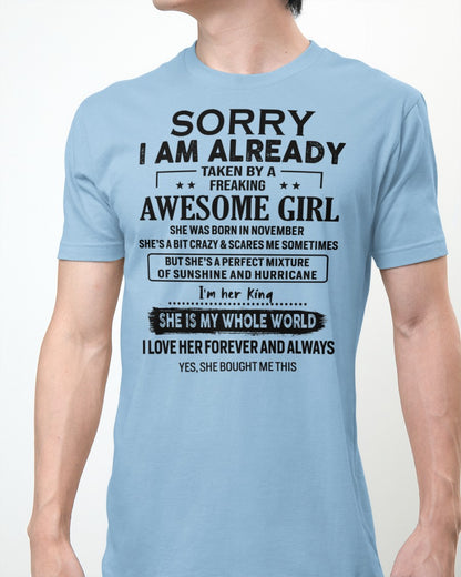 Sorry Girls, I’m Taken - My Girl is Crazy & Cute - Perfect gift for your boyfriend, husband - (SKU.SS-11) - SUN11