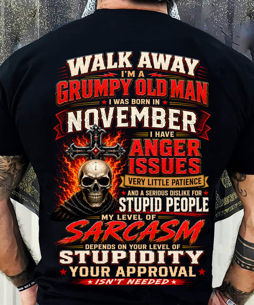 I am a Grumpy Old Man Born in November - I'm Allergic To Stupidity Funny Sarcasm Tee (SKU2607-267-11) - SUN11