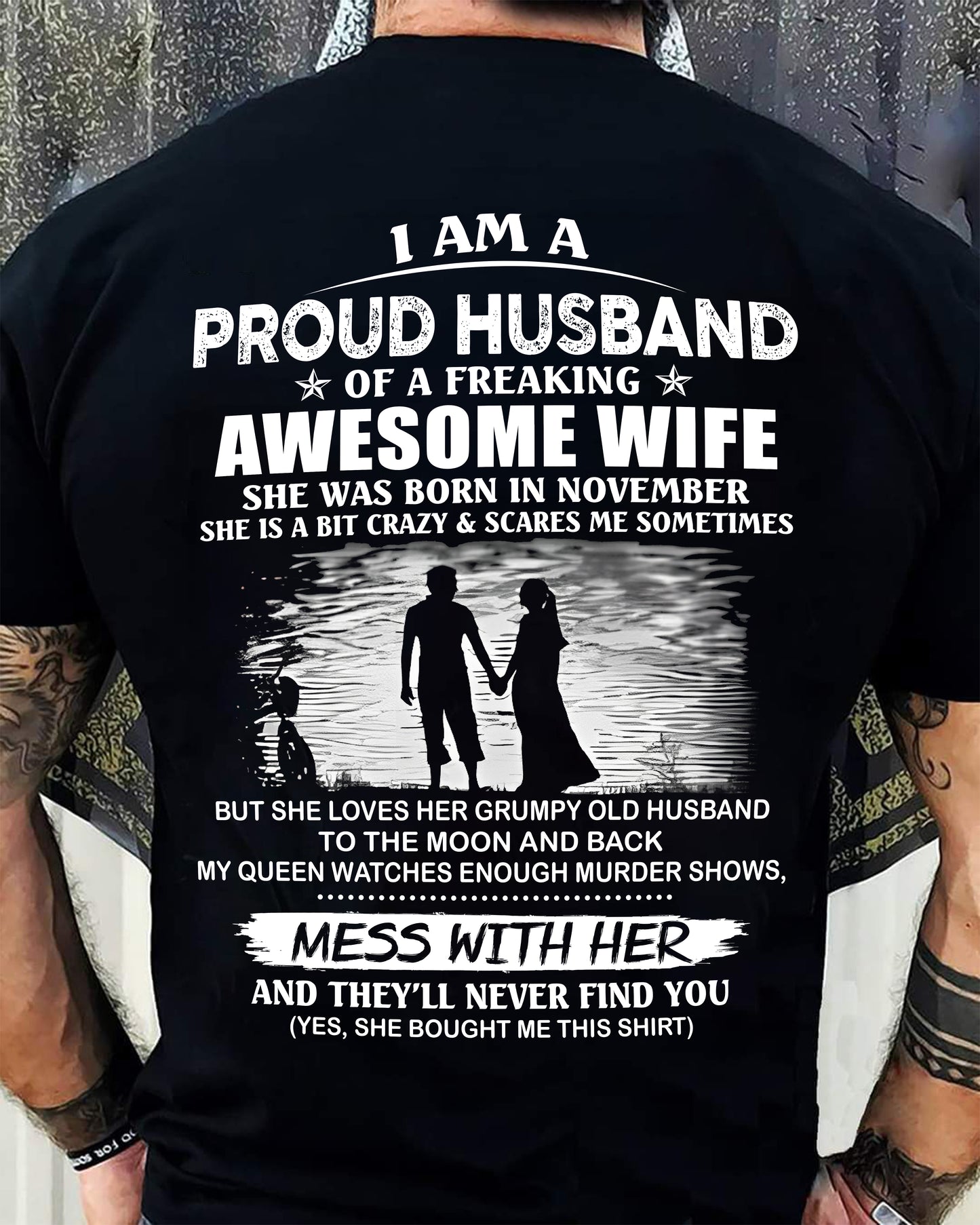 November - I'm a Proud Husband of a Freaking awesome Wife - A Perfect Gift from Wife for Anniversary, Birthday, and Valentine’s Day (SKU26T-01298-11) - SUN11