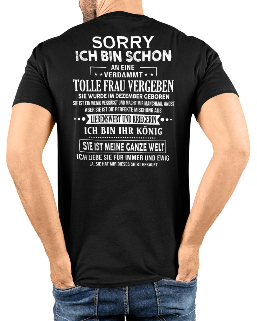 Sorry Mädels, ich bin vergeben – Meine Freundin ist verrückt und süß – Das perfekte Geschenk für deinen Freund - (SKU05-08-12) - SUN12