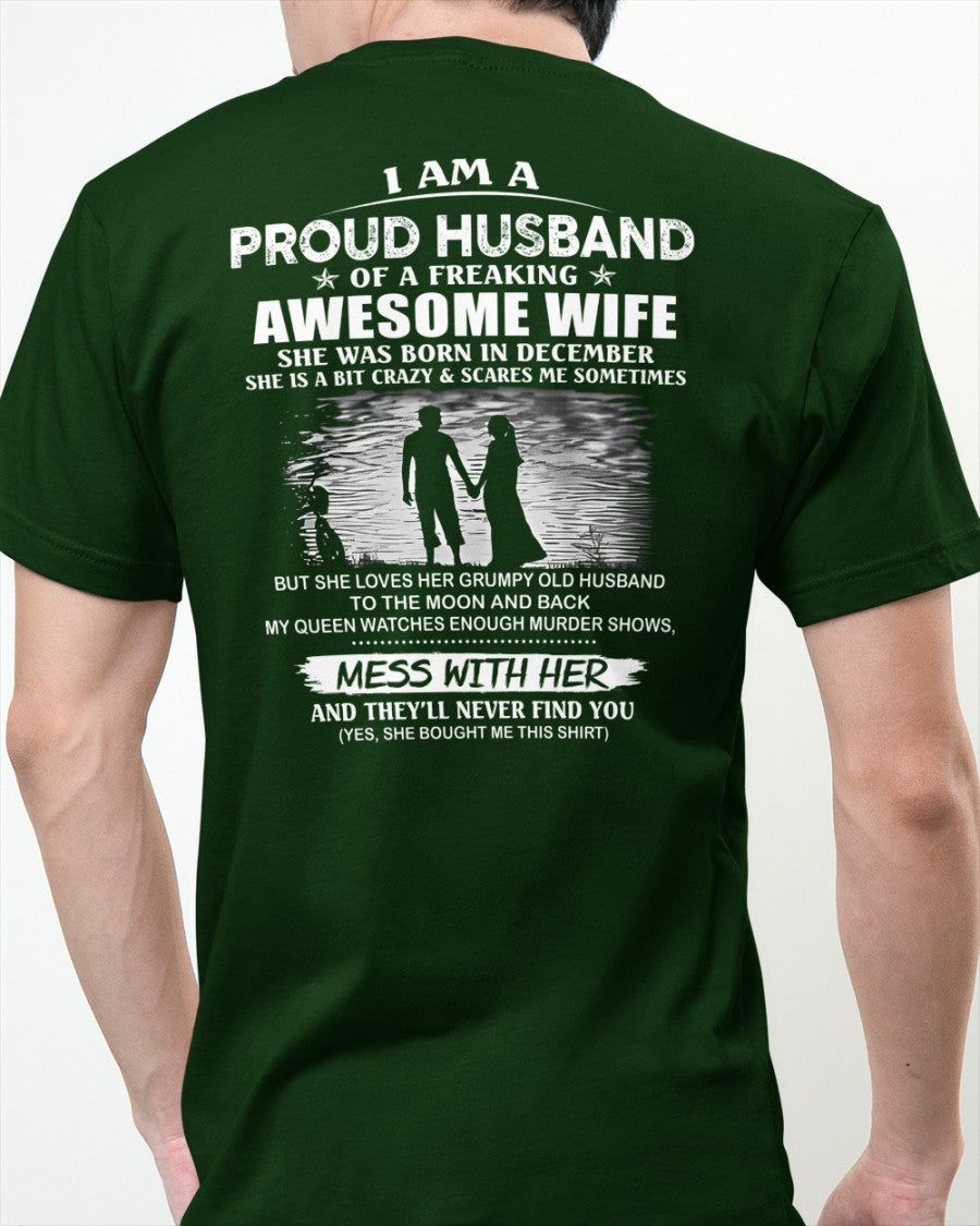 December - I'm a Proud Husband of a Freaking awesome Wife - A Perfect Gift from Wife for Anniversary, Birthday, and Valentine’s Day (SKU26T-01298-12) - SUN12