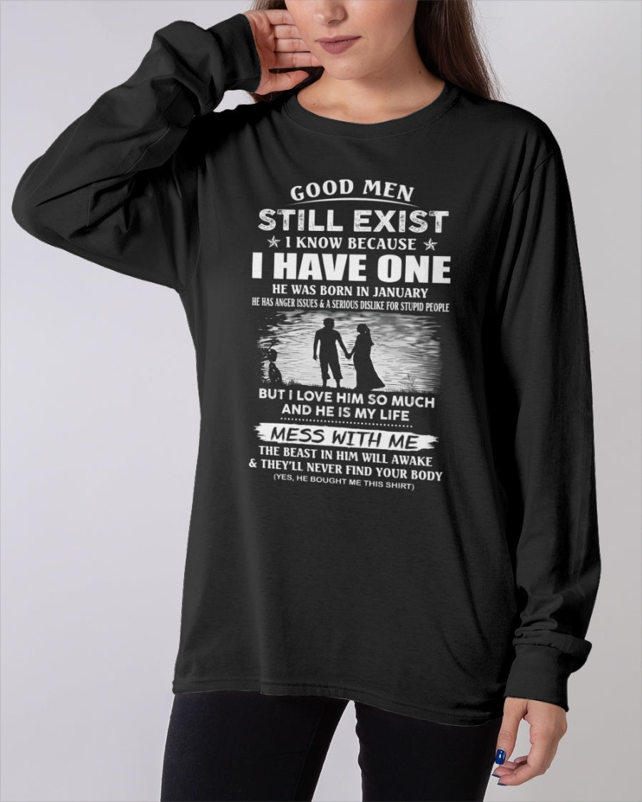January - Good Men Still Exist - Funny gift T-Shirts for Girlfriend or Wife - The Perfect Gift for Christmas, Anniversaries, or Birthdays From a Boyfriend or Husband (SKU11-94-01) SUN01