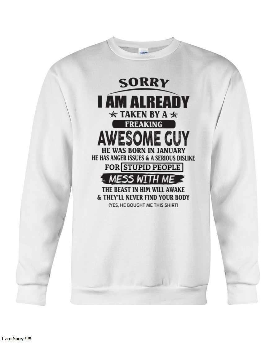 January - Awesome guy - The special gift for your girlfriend, wife - (SORRY-GUYS) - SUN01