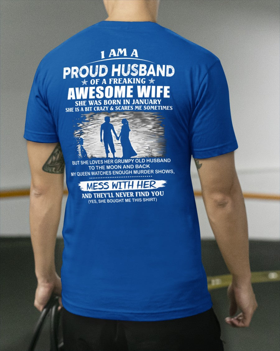 January - I'm a Proud Husband of a Freaking awesome Wife - A Perfect Gift from Wife for Anniversary, Birthday, and Valentine’s Day (SKU26T-01298-01) - SUN01